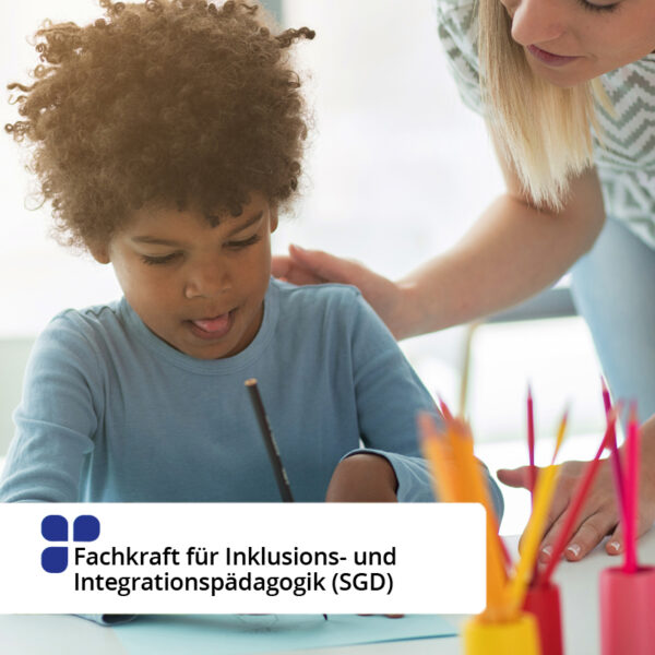 Fachkraft für Inklusions- und Integrationspädagogik (SGD)