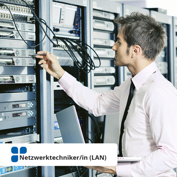 Netzwerktechniker/in LAN