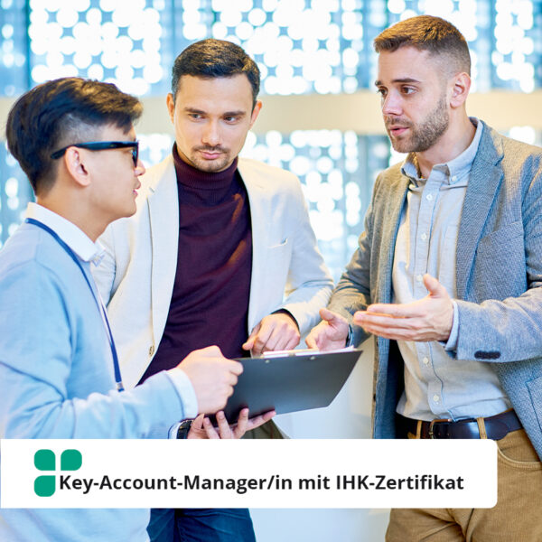 Key-Account-Manager/in mit IHK-Zertifikat